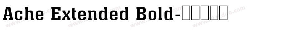 Ache Extended Bold字体转换